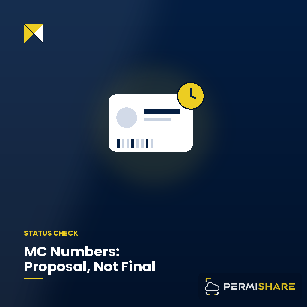 Here is a short, accessible alt text for the image: **Alt text:** > Permishare status check graphic titled "MC Numbers: Proposal, Not Final" featuring an illustration of an ID card with a clock icon.